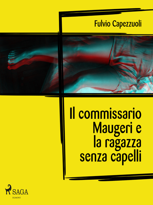 Title details for Il commissario Maugeri e la ragazza senza capelli by Fulvio Capezzuoli - Available
